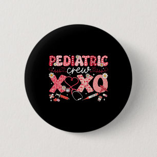 Pediatric Crew Nurse Valentine Peds Squad Nursing 6 Cm Round Badge