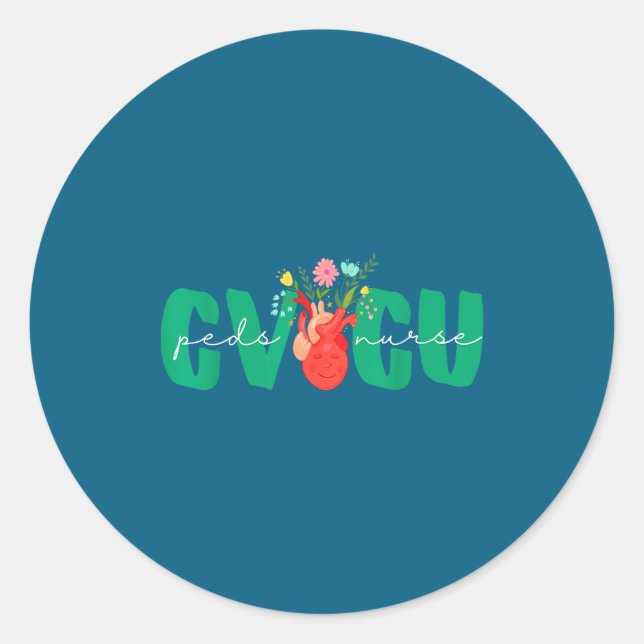 Pediatric Cvicu Nurse Cardiovascular Intensive Car Classic Round Sticker (Front)