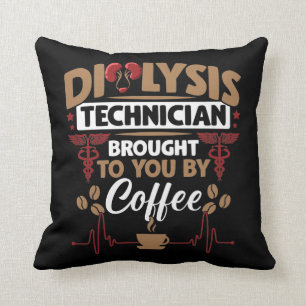 Pediatric Medicine Dialysis Technician Coffee Love Cushion