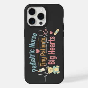 Pediatric Nurse Tiny Patients Big Hearts iPhone 15 Pro Max Case