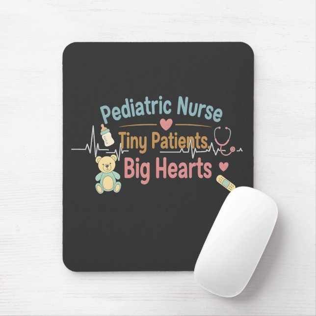 Pediatric Nurse Tiny Patients Big Hearts           Mouse Pad (With Mouse)