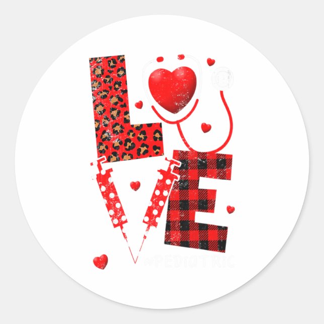 Pediatric Peds Nurse Valentines Day Love Heart Ste Classic Round Sticker (Front)