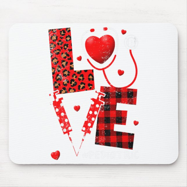 Pediatric Peds Nurse Valentines Day Love Heart Ste Mouse Pad (Front)