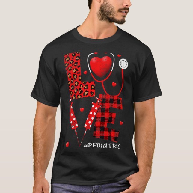 Pediatric Peds Nurse Valentines Day Love Heart Ste T-Shirt (Front)
