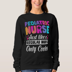 Pediatric RN Nursing Rainbow Pediatric Peds Nurse Sweatshirt