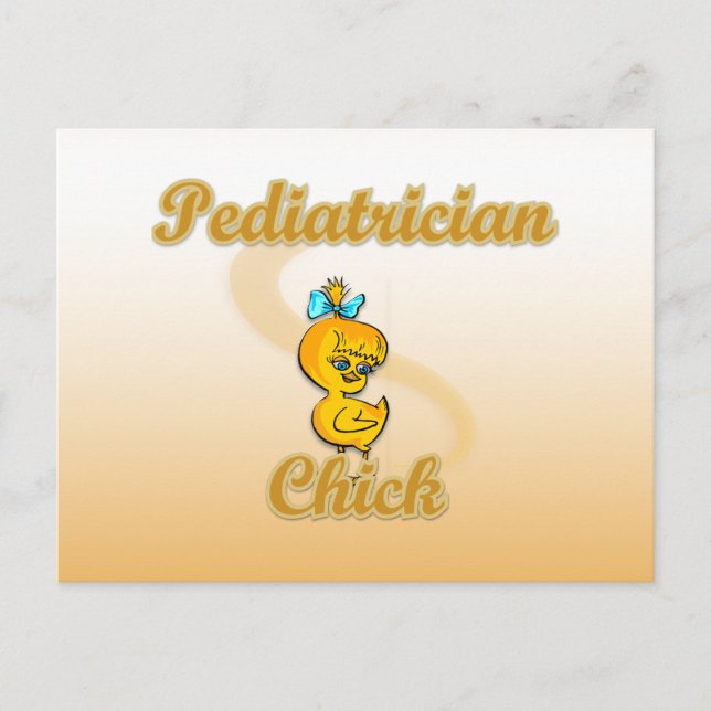 Pediatrician Chick Postcard (Front)