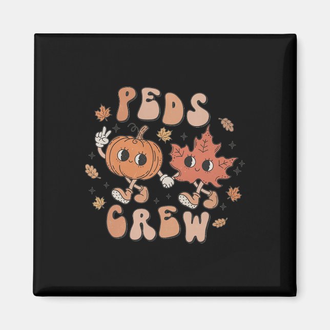 Peds Crew Pumpkin Thanksgiving Fall Paediatrics Nu Magnet (Front)