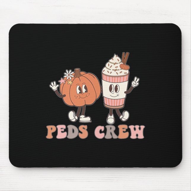 Peds Crew Pumpkin Thanksgiving Fall Paediatrics Nu Mouse Pad (Front)