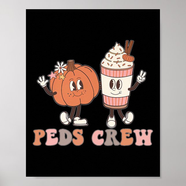 Peds Crew Pumpkin Thanksgiving Fall Paediatrics Nu Poster (Front)