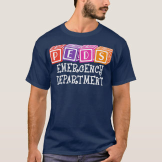 PEDS Emergency Department Nurse  RN ER Paediatrics T-Shirt