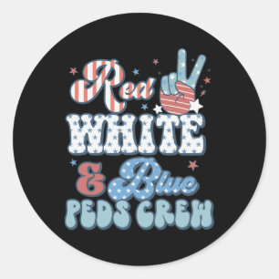 Peds Nurse 4th Of July - Red White Blue Peds Crew Classic Round Sticker
