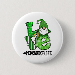 Peds Nurse Love St Patricks Day Green Lucky Gnome  6 Cm Round Badge