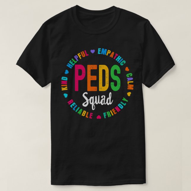PEDS Squad Paediatrics Crew Nurse Occupational The T-Shirt (Design Front)