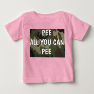 Pee All You Can Pee Baby T-Shirt