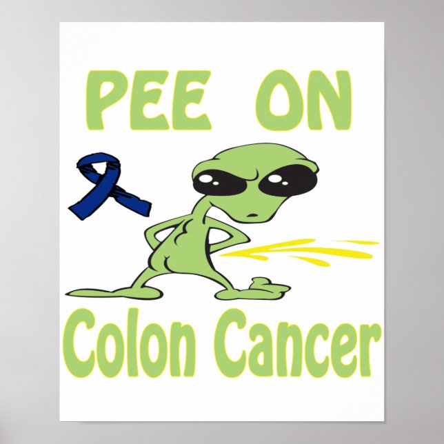 Pee On Colon Cancer Poster (Front)