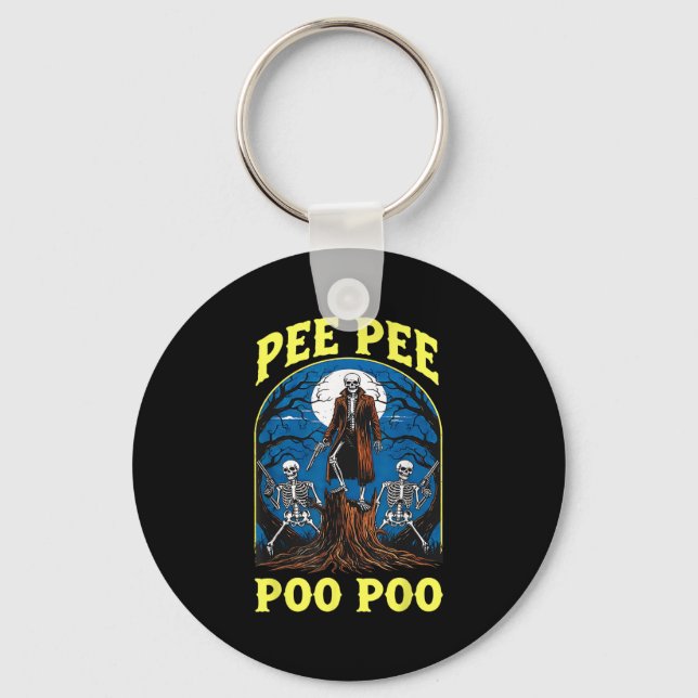 Pee Pee Poo Poo Cursed Gen Z Meme Funny Skeleton W Key Ring (Front)