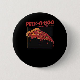 Peekaboo Funny Quote 6 Cm Round Badge