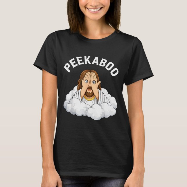 Peekaboo Jesus T-Shirt (Front)