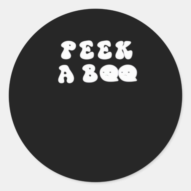 Peekaboo Spooky Slogan Classic Round Sticker (Front)