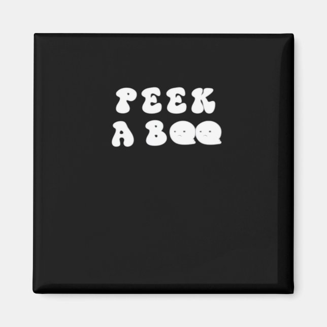 Peekaboo Spooky Slogan Magnet (Front)