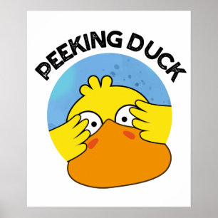 Peeking Duck Funny Animal Chinese Dish Pun  Poster