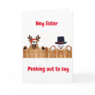 PEEKING OUT TO SAY *MERRY CHRISTMAS* SISTER