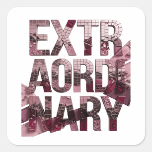 Peelable Pink EXTRAORDINARY Vinyl Style Square Sticker