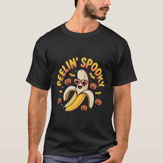 Peelin' Spooky Banana Pun Cute Halloween Design T-Shirt (Front)