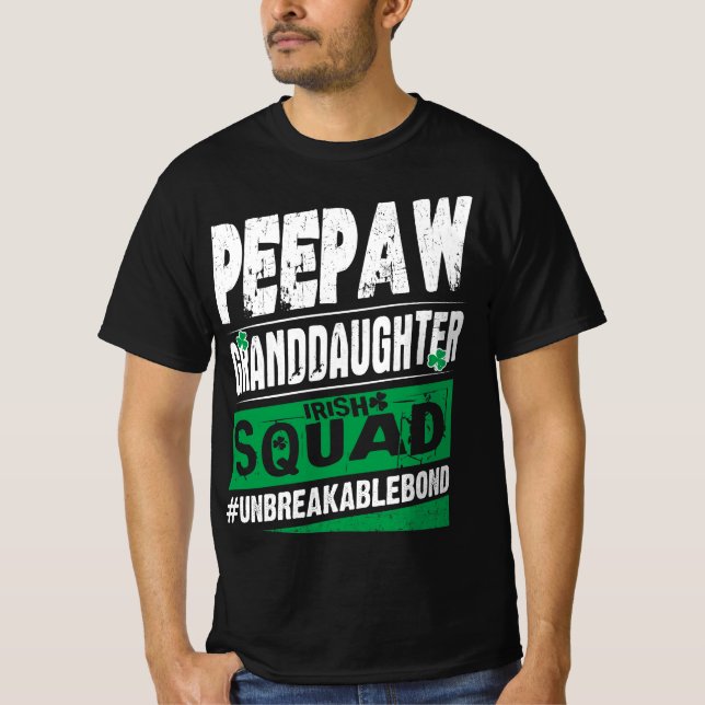 Peepaw Granddaughter Irish Squad Unbreakablebond T-Shirt (Front)