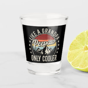 Peepaw Like a Grandpa Only Cooler Retro Shot Glass