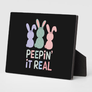 Peepin' It Real Bunny Rabbits Easter Bunnies Plaque