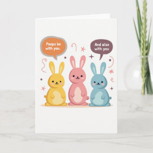 Peeps Be With You Funny Rabbits Card