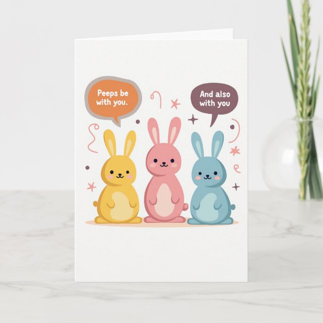 Peeps Be With You Funny Rabbits Card (Front)