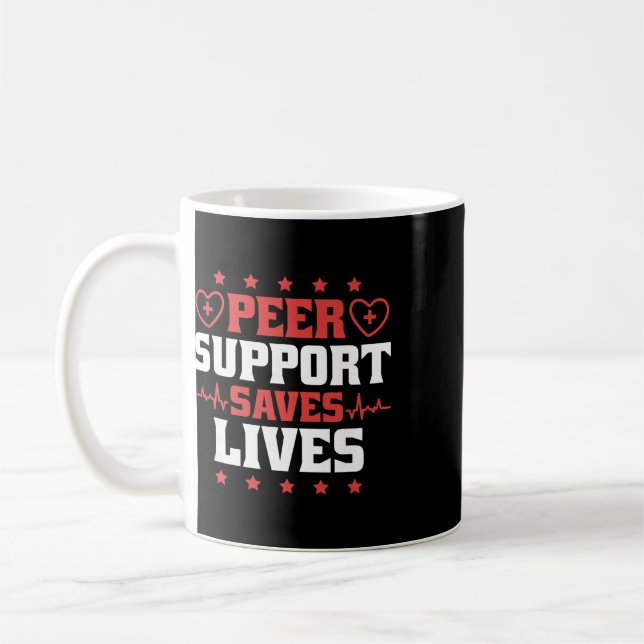 Peer Coach Peer Support Saves Lives, Peer Support  Coffee Mug (Left)