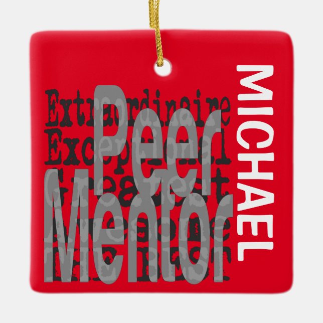 Peer Mentor Extraordinaire CUSTOM Ceramic Ornament (Front)