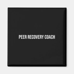 Peer Recovery Coach Mental Health Magnet