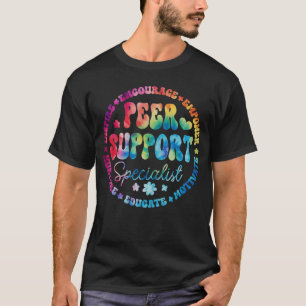 Peer Support Specialist Life Appreciation Week Sch T-Shirt
