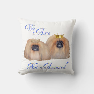 Pekingese Are Not Amused Cushion