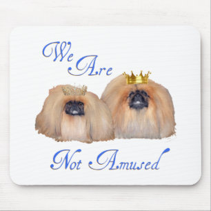 Pekingese Are Not Amused Mouse Pad