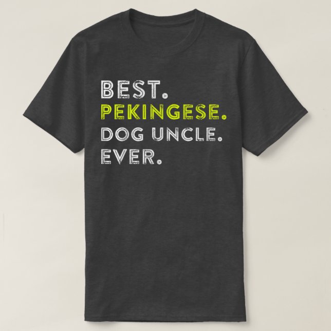 Pekingese Owners Pekingese Lovers Best Pekingese D T-Shirt (Design Front)