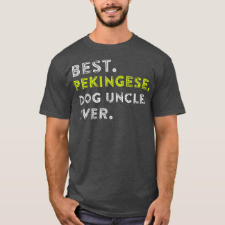 Pekingese Owners Pekingese Lovers Best Pekingese D T-Shirt