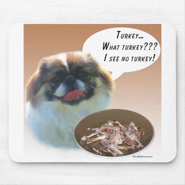Pekingese Turkey Mouse Pad (Front)
