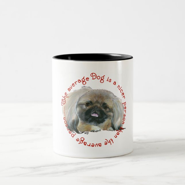 Pekingese Wisdom - The average Dog Two-Tone Coffee Mug (Center)