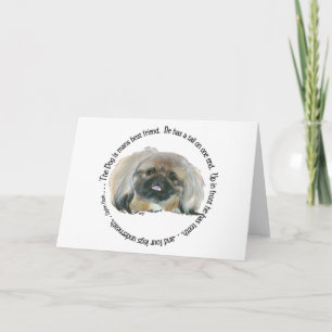 Pekingese Wisdom - The Dog is Man's Best Friend Card