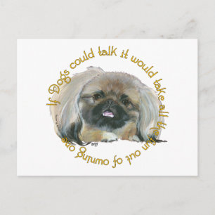 Pekingese Wit - If Dogs Could Talk Postcard