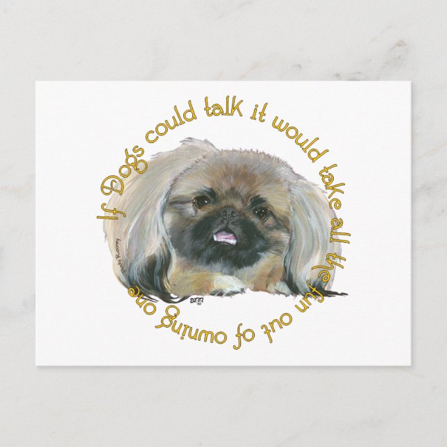 Pekingese Wit - If Dogs Could Talk Postcard (Front)