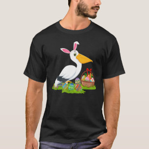 Pelican Bird Easter Egg Hunting Bunny Pelican East T-Shirt