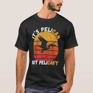 Pelican Bird It's Pelican Vintage Sunset Tropical T-Shirt