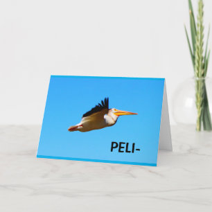 PeliCan I Wish You Happy Birthday? Card