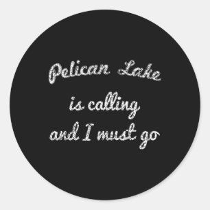 Pelican Lake Minnesota Funny Fishing Camping Summe Classic Round Sticker